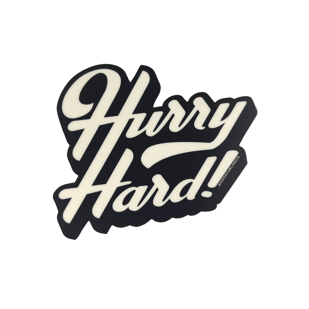 Hurry Hard Curling Sticker