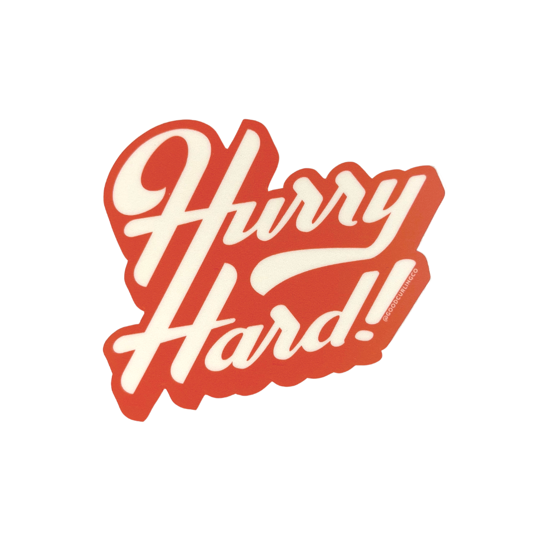 Hurry Hard Curling Sticker