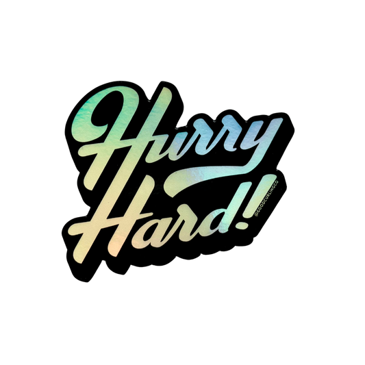 Hurry Hard Curling Sticker